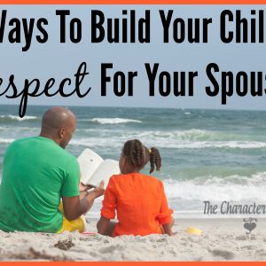 Teach child to respect spouse