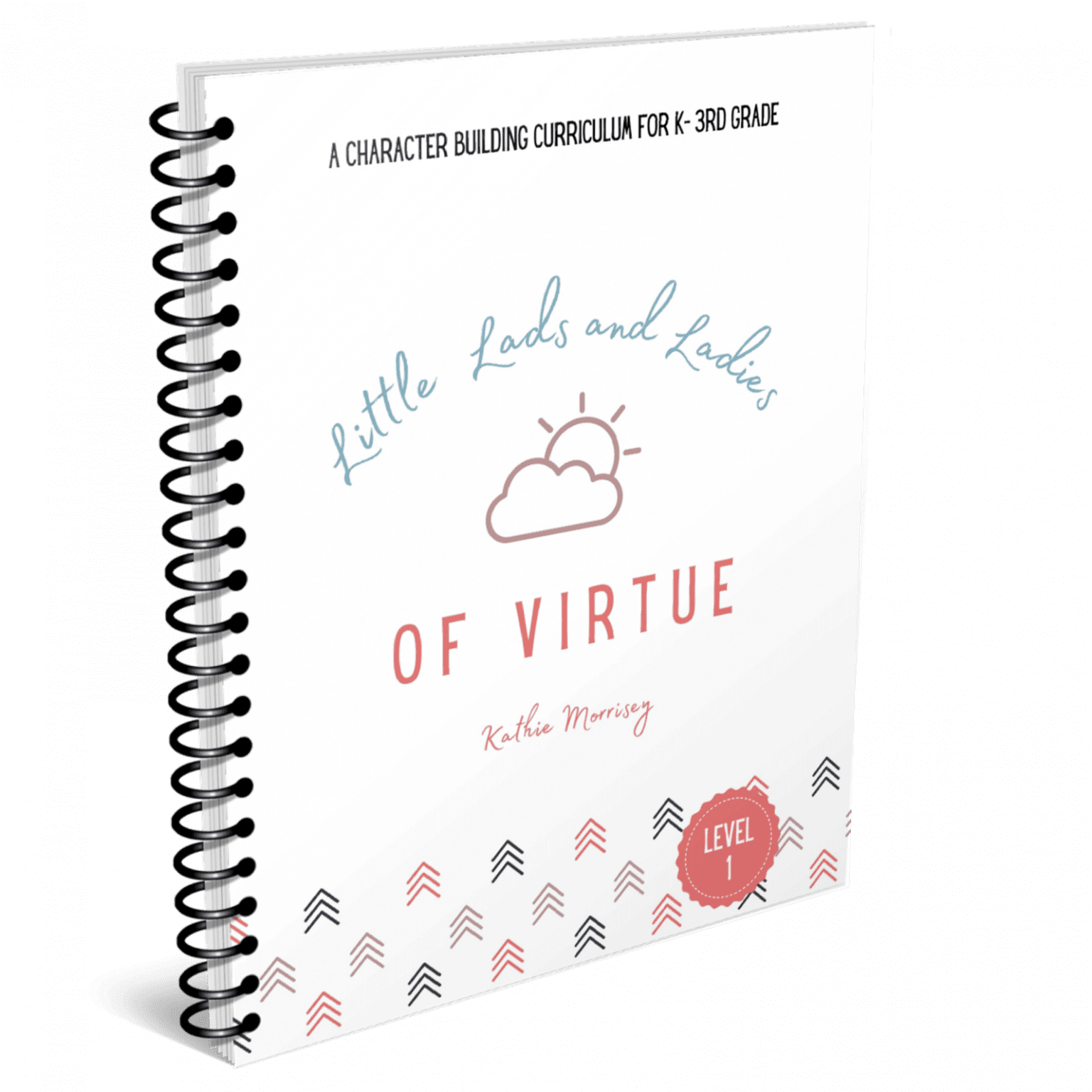 Image shows a book called Little Lads and LAdies of Virtue By Kathie Morrisey