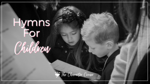 The Character Corner Children Hymns