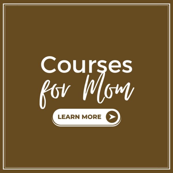 Courses In Growing Your Faith, Parenting and Homeschool